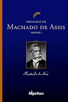 Migalhas de Machado de Assis